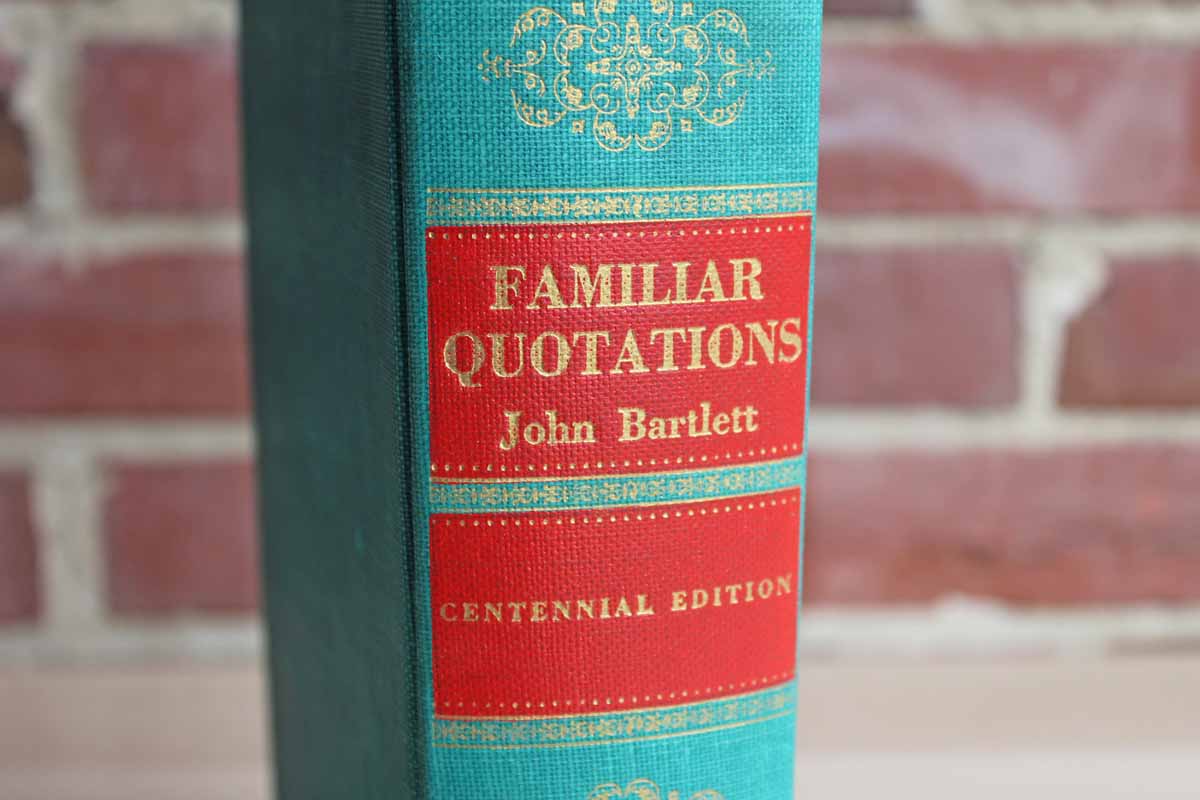 Familiar Quotations by John Bartlett
