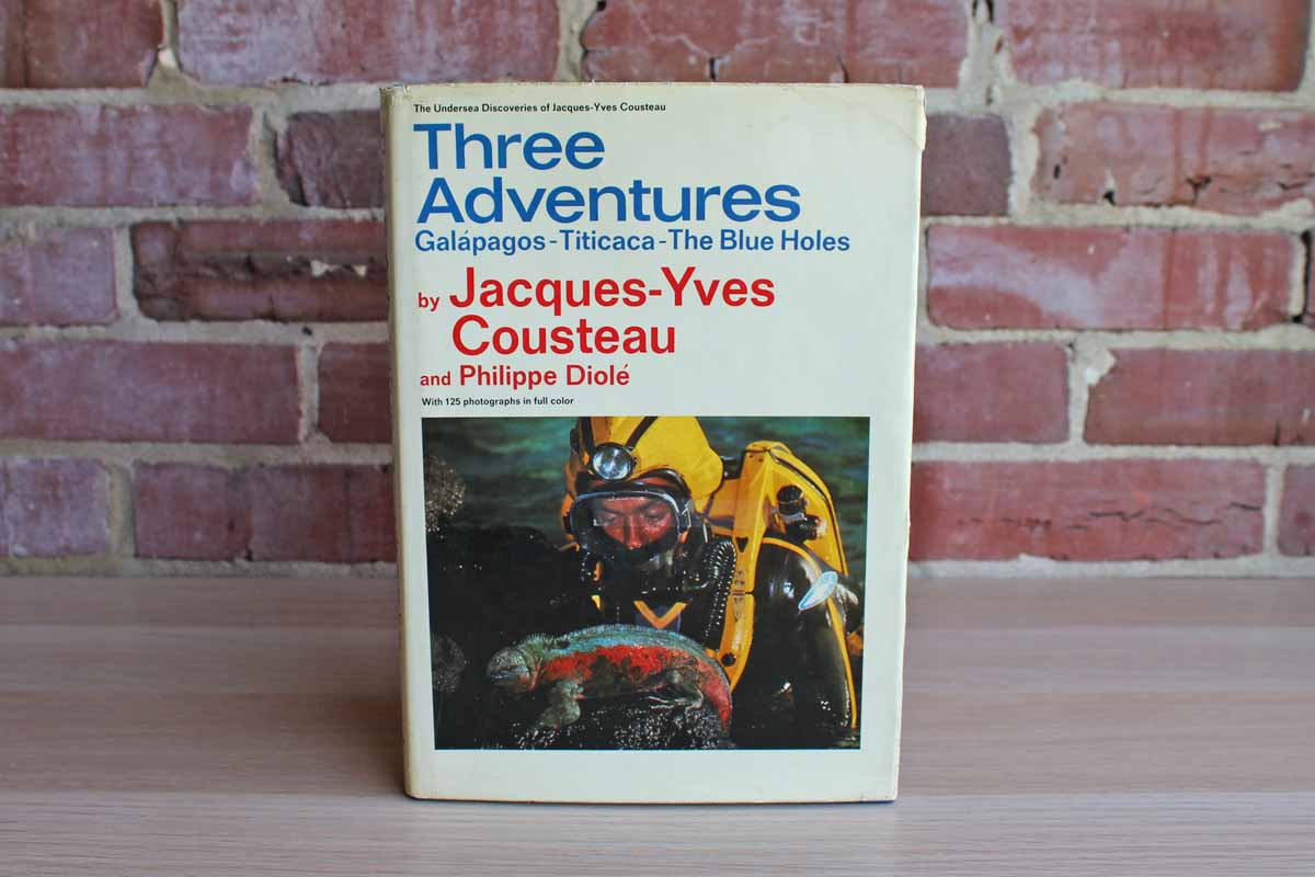Three Adventures: Galapagos, Titicaca, The Blue Holes by Jacques-Yves Cousteau and Philippe Diole