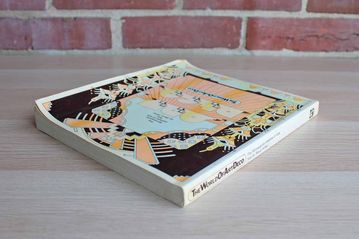The World of Art Deco from The Minneapolis Institute of Arts and Text by Bevis Hillier