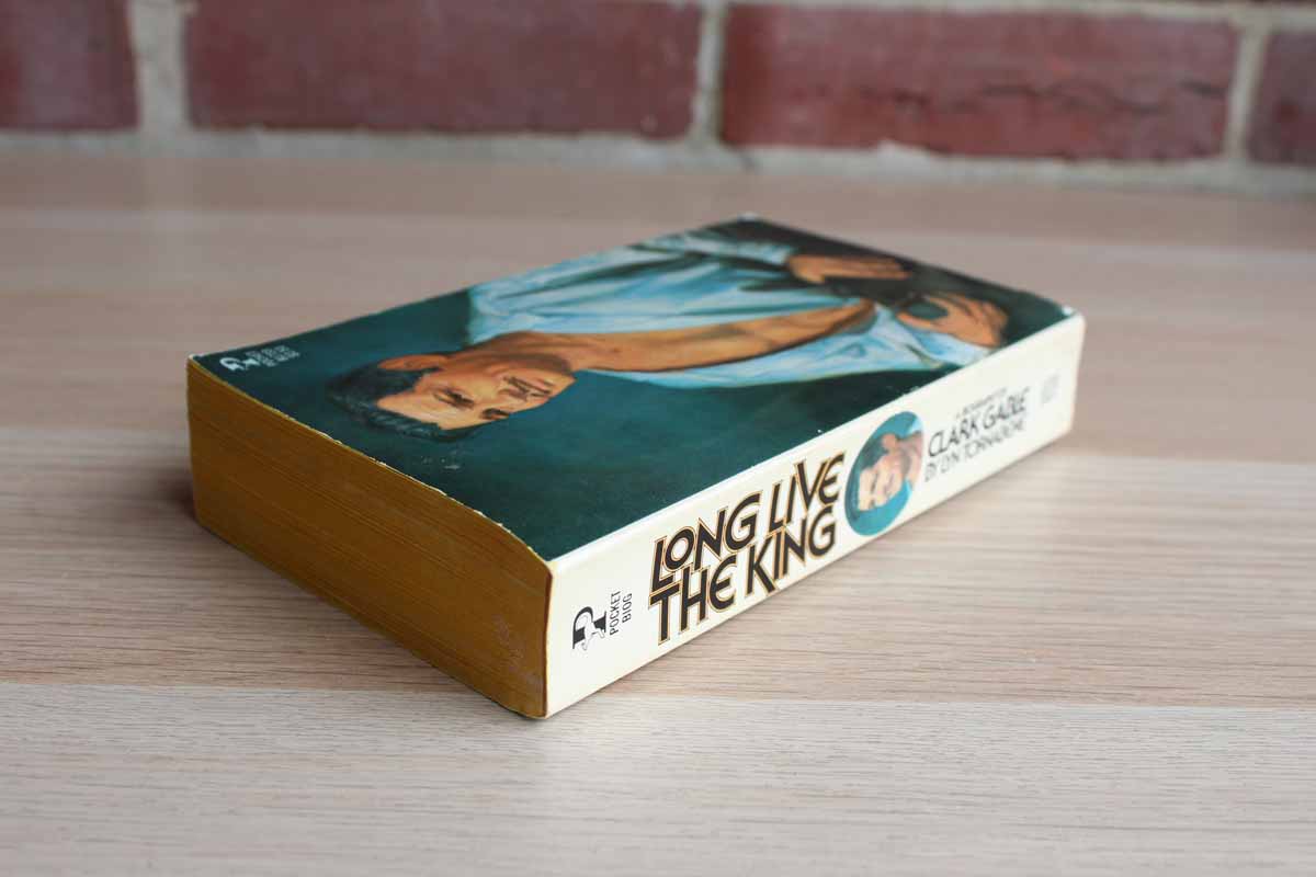 Long Live the King A Biography of Clark Gable by Lyn Tornabene