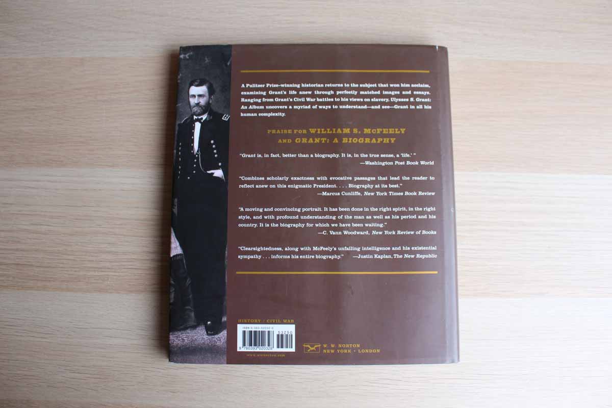 Ulysses S. Grant: An Album by William S. McFeely