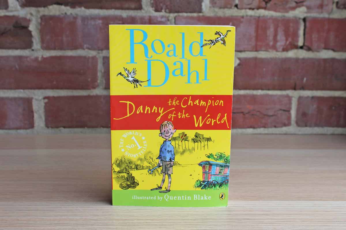 Danny the Champion of the World by Roald Dahl