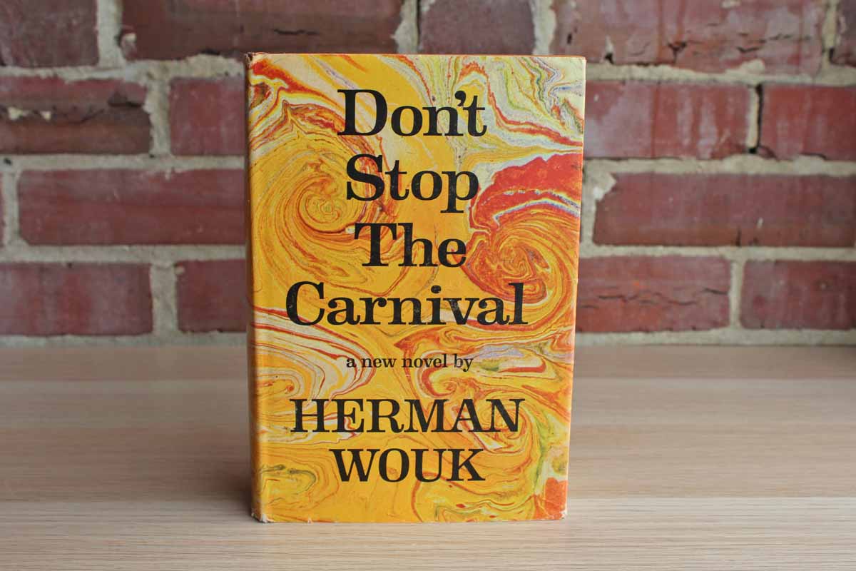 Don't Stop the Carnival by Herman Wouk
