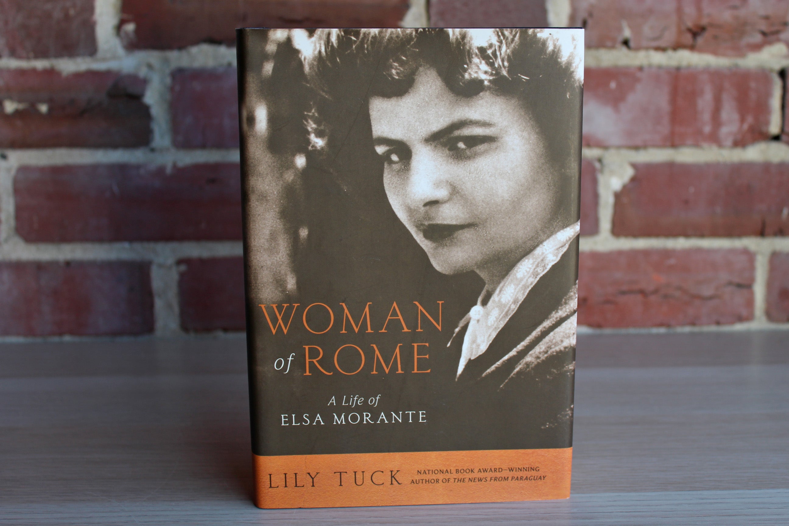 Woman of Rome A Life of Elsa Morante by Lily Tuck pic