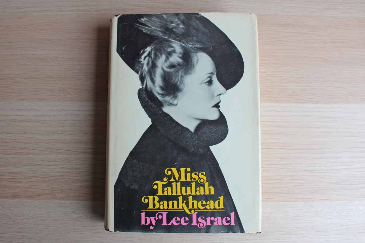 Miss Tallulah Bankhead by Lee Israel