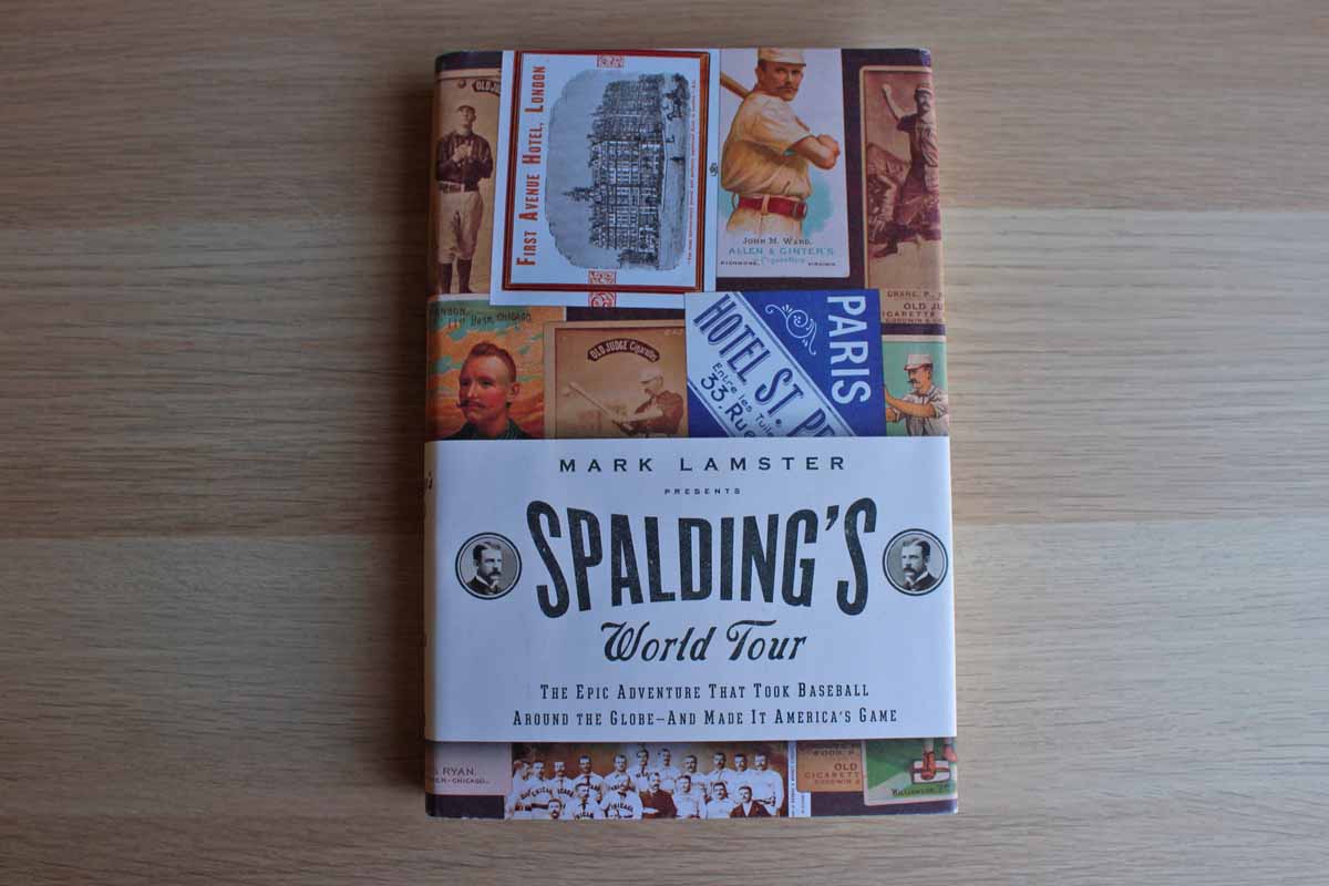 Spalding's World Tour by Mark Lamster