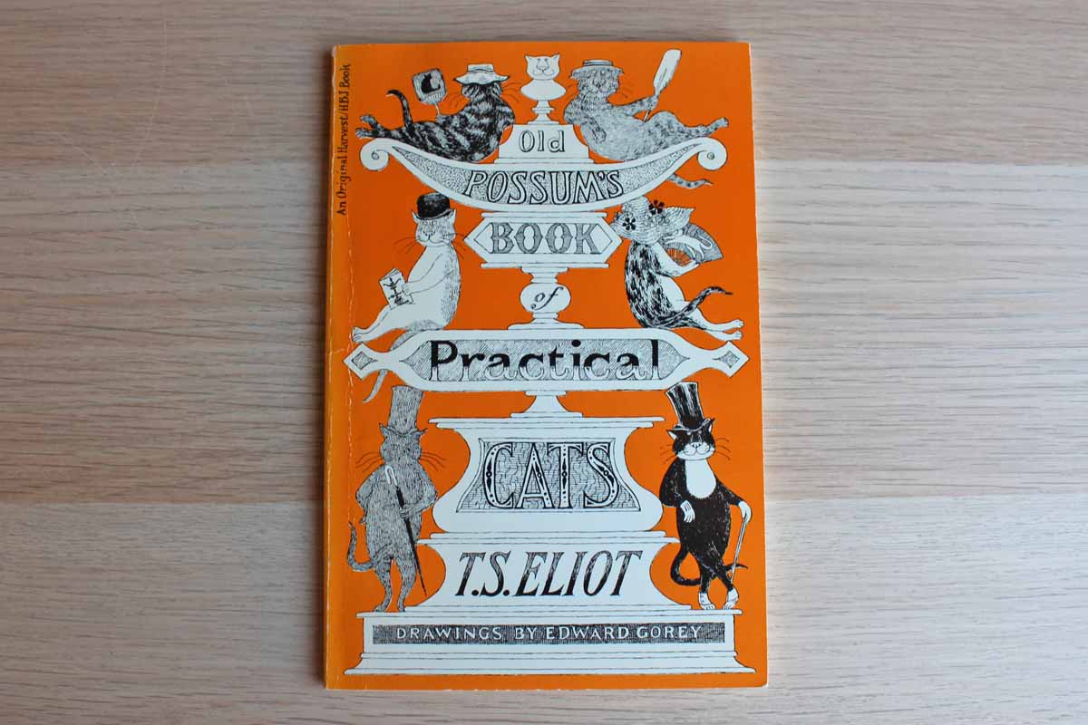 Old Possum's Book of Practical Cats by T.S. Eliot and Drawings by Edward Gorey