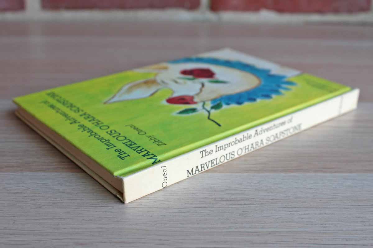 The Improbable Adventures of Marvelous O'Hara Soapstone by Zibby Oneal