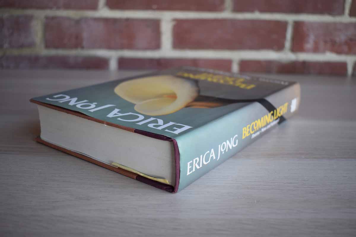 Becoming Light Poems New and Selected by Erica Jong