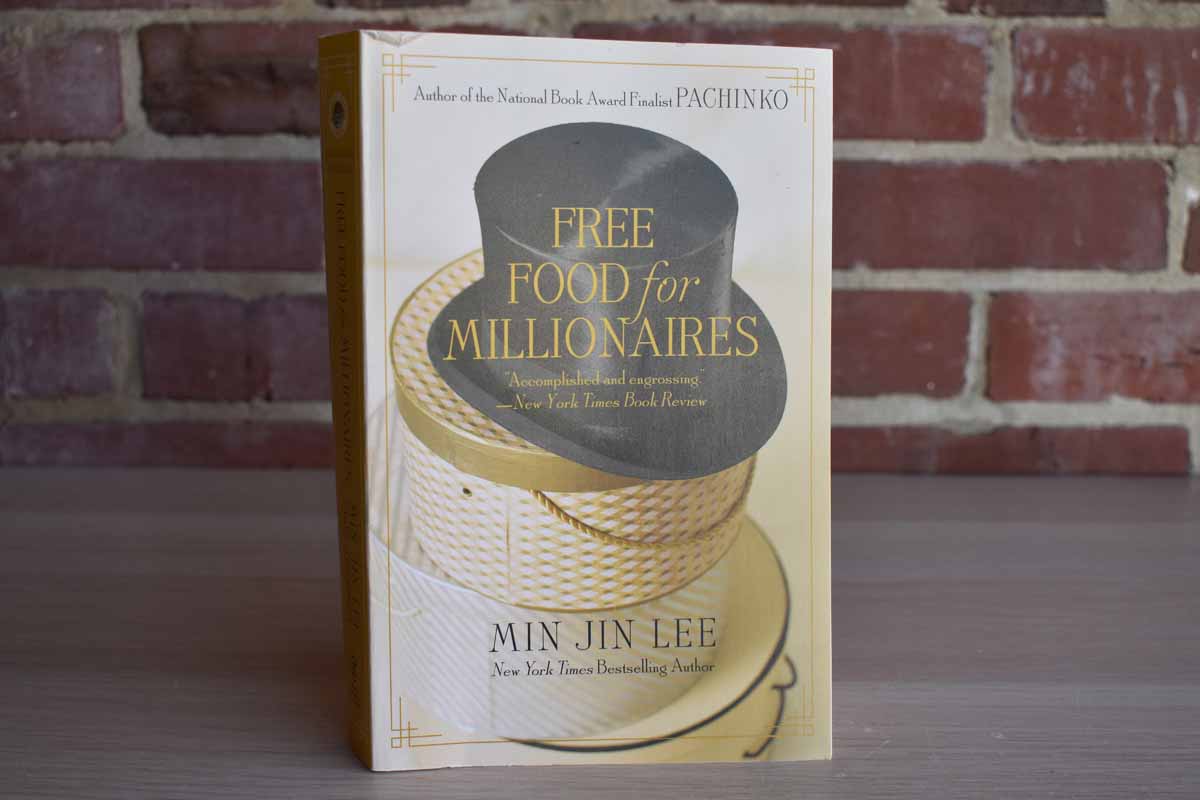 Free Food for Millionaires by Min Jin Lee