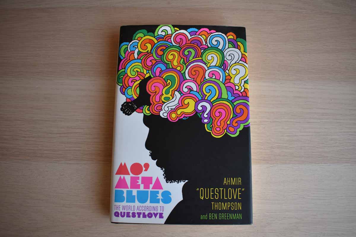 Mo' Meta Blues by Ahmir "Questlove" Thompson and Ben Greenman