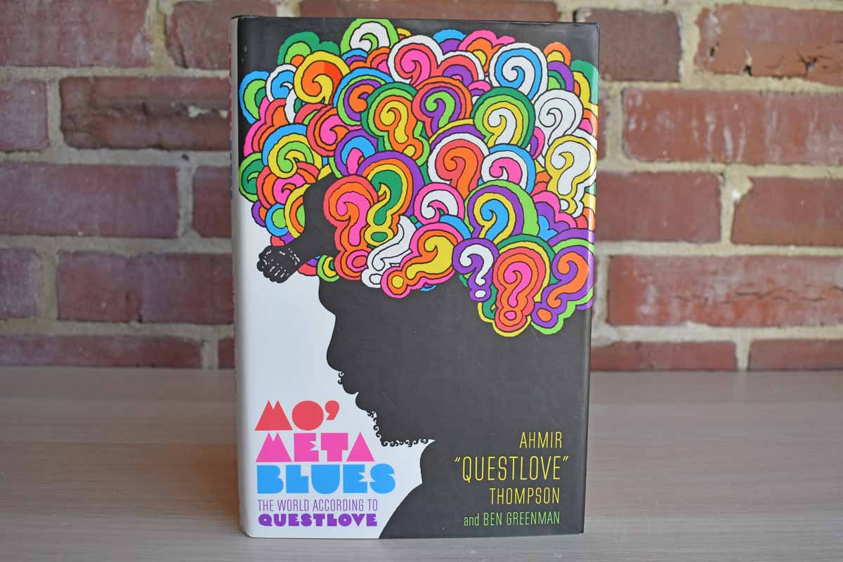 Mo' Meta Blues by Ahmir "Questlove" Thompson and Ben Greenman