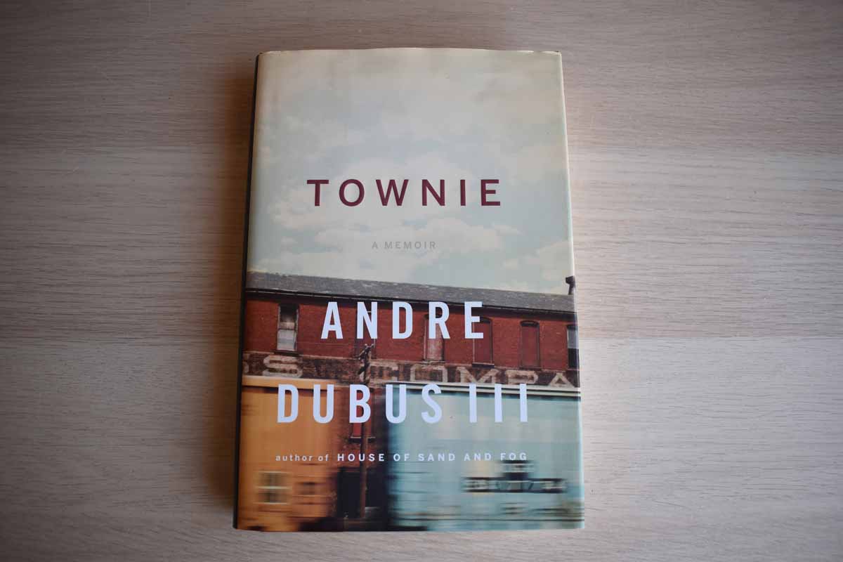 Townie: A Memoir by Andre Dubus III