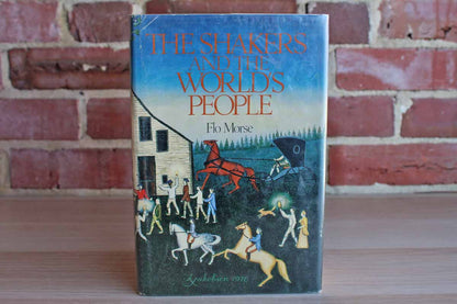 The Shakers and the World's People by Flo Morse