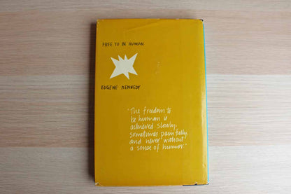 Free to Be Human by Eugene Kennedy