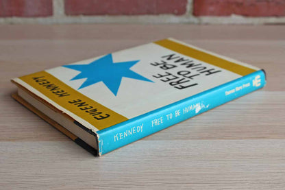 Free to Be Human by Eugene Kennedy