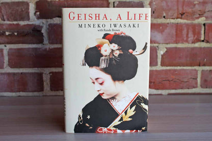 Geisha, A Life by Mineko Iwasaki