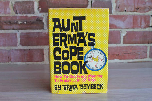 Aunt Erma's Cope Book by Erma Bombeck