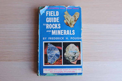 A Field Guide to Rocks and Minerals by Frederick H. Pough