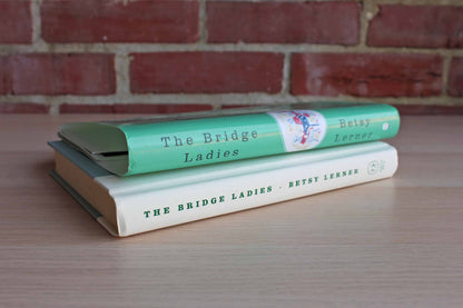 The Bridge Ladies:  A Memoir by Betsy Lerner