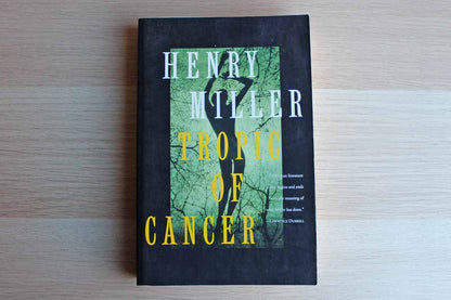 Tropic of Cancer by Henry Miller