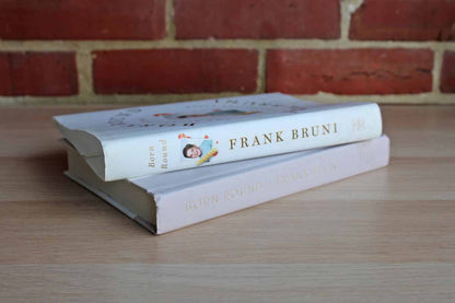 Born Round:  The Secret History of a Full-Time Eater by Frank Bruni