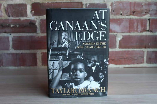 At Canaan's Edge:  American in the King Years 1965-68 by Taylor Branch