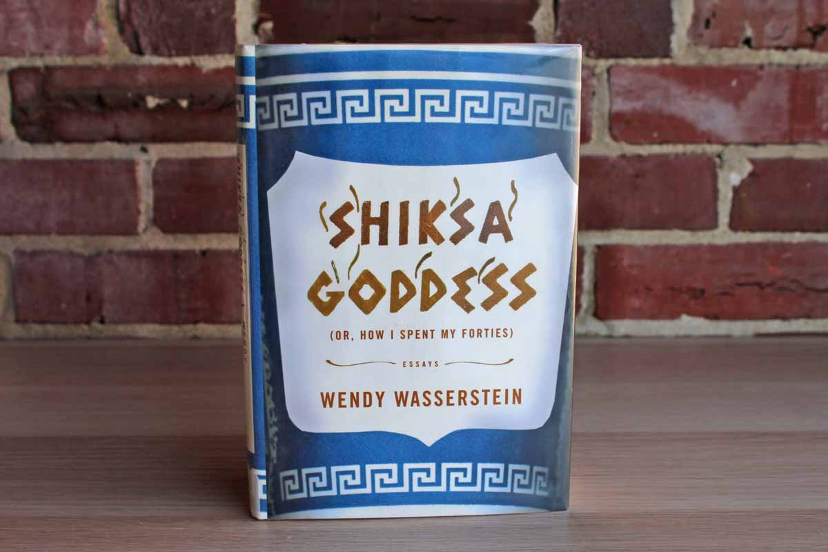 Shiksa Goddess (Or How I Spent My Forties) by Wendy Wasserstein