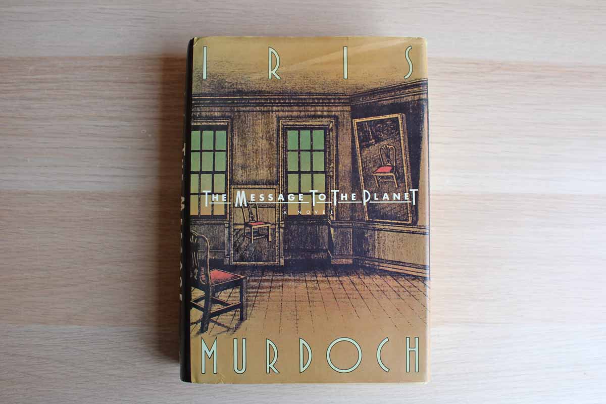 The Message to the Planet by Iris Murdoch