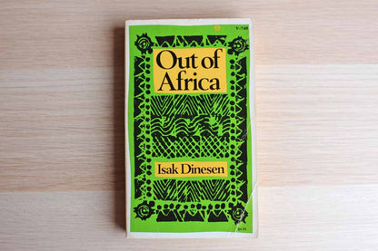 Out of Africa by Isak Dinesen