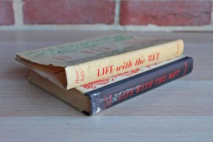 Life with the Met:  Hilarious Reminiscences of Thirty Years Behind the Golden Curtain by Helen Noble