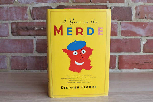 A Year in the Merde by Stephen Clarke