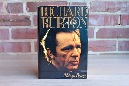 Richard Burton:  A Life by Melvyn Bragg