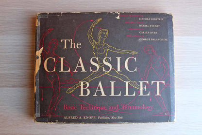 The Classic Ballet Basic Technique and Terminology