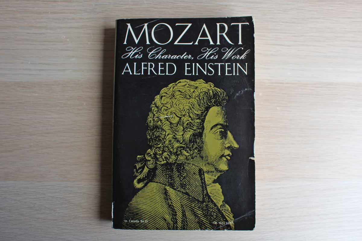 Mozart:  His Character, His Work by Alfred Einstein