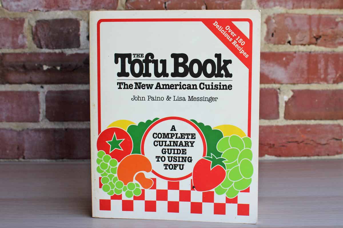 The Tofu Book by John Paino and Lisa Messinger