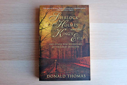 Sherlock Holmes and the King's Evil by Donald Thomas