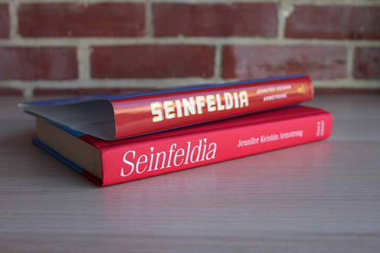 Seinfeldia:  How a Show About Nothing Changed Everything by Jennifer Keishin Armstrong