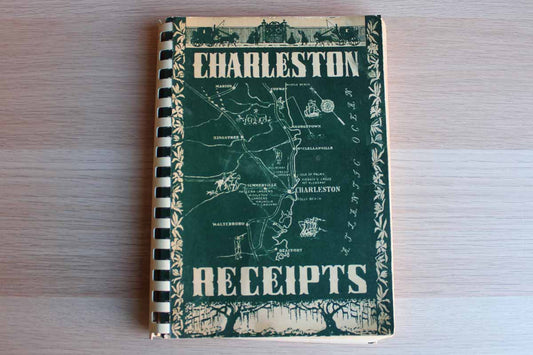 Charleston Receipts Collected by the Junior League of Charleston 1950