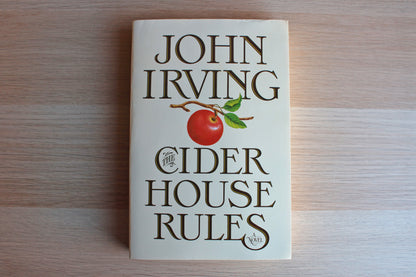 The Cider House Rules by John Irving