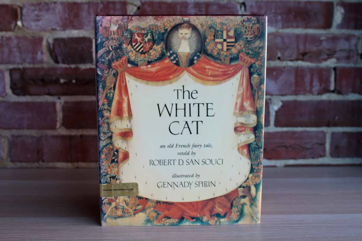 The White Cat:  An Old French Fairy Tale Retold by Robert D. San Souci
