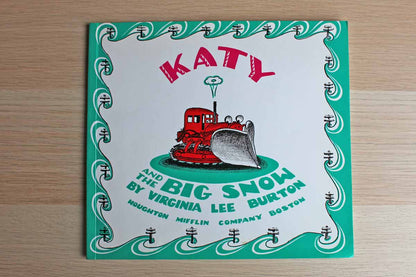 Mike Mulligan and His Steam Shovel and Katy and The Big Snow by Virginia Lee Burton