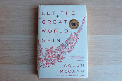 Let the Great World Spin by Colum McCann