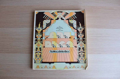 The World of Art Deco from The Minneapolis Institute of Arts and Text by Bevis Hillier
