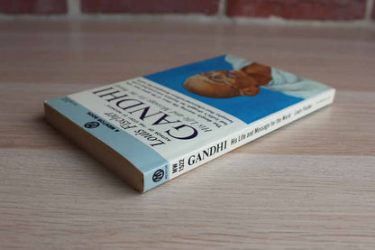 Gandhi:  His Life and Message for the World by Louis Fischer