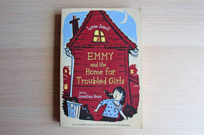 Emmy and the Home for Troubled Girls by Lynne Jonell