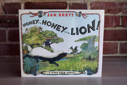 Honey...Honey...Lion! A Story from Africa by Jan Brett