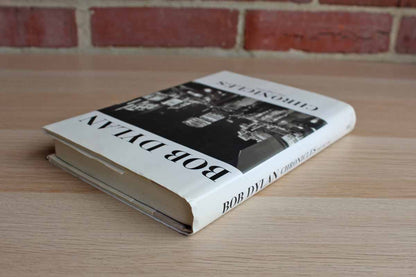 Chronicles:  Volume One by Bob Dylan
