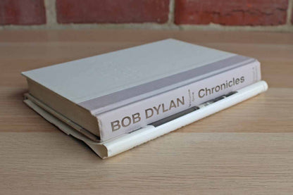 Chronicles:  Volume One by Bob Dylan