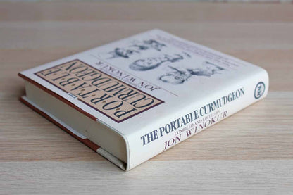 The Portable Curmudgeon Compiled and Edited by Jon Winokur